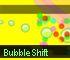 Bubble Shift