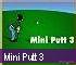 MiniPutt 3